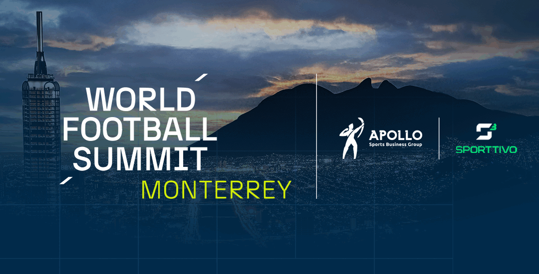 World Football Summit Monterrey, Apollo Sports Business Group, and Sporttivo, with a background of Monterrey at dusk